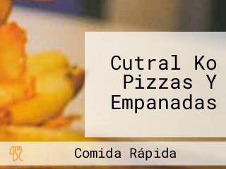 Cutral Ko Pizzas Y Empanadas