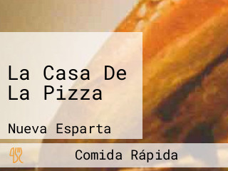 La Casa De La Pizza