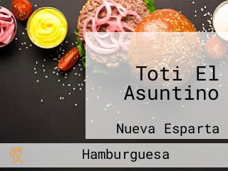 Toti El Asuntino