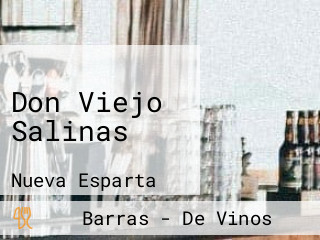 Don Viejo Salinas