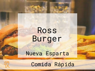 Ross Burger