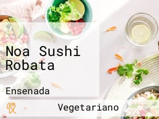 Noa Sushi Robata