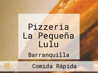 Pizzeria La Pequeña Lulu