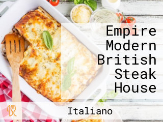 Empire Modern British Steak House