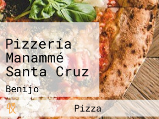 Pizzería Manammé Santa Cruz