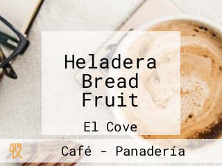 Heladera Bread Fruit