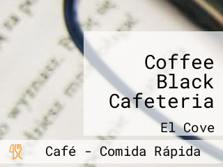 Coffee Black Cafeteria