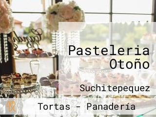 Pasteleria Otoño