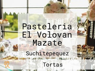 Pasteleria El Volovan Mazate