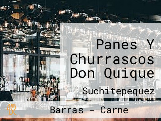 Panes Y Churrascos Don Quique