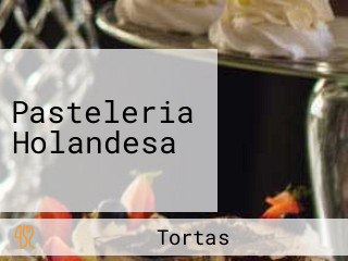 Pasteleria Holandesa