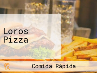 Loros Pizza