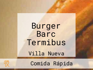 Burger Barc Termibus