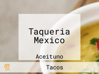 Taqueria Mexico