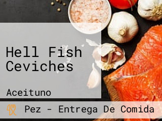 Hell Fish Ceviches