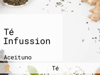 Té Infussion