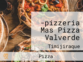 -pizzeria Mas Pizza Valverde