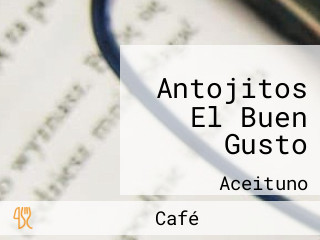 Antojitos El Buen Gusto