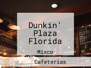 Dunkin' Plaza Florida