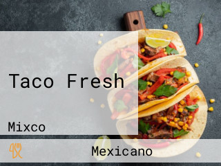 Taco Fresh