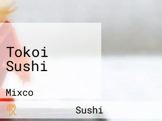 Tokoi Sushi