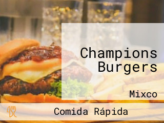 Champions Burgers