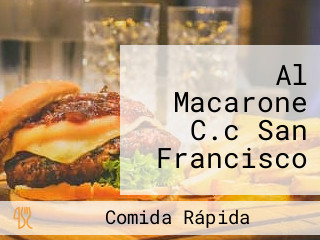 Al Macarone C.c San Francisco