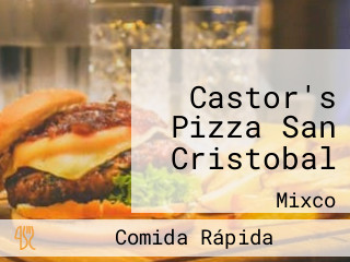 Castor's Pizza San Cristobal