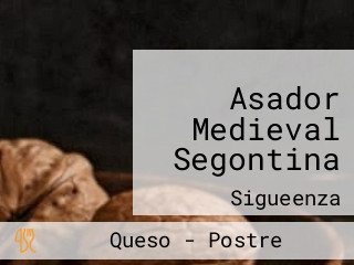 Asador Medieval Segontina