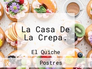 La Casa De La Crepa.