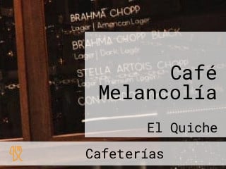 Café Melancolía