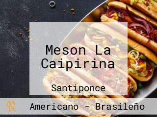 Meson La Caipirina