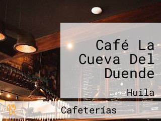 Café La Cueva Del Duende