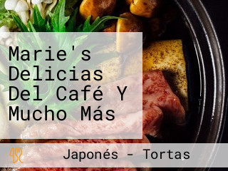 Marie's Delicias Del Café Y Mucho Más