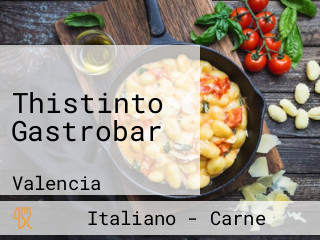 Thistinto Gastrobar