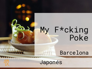 My F*cking Poke