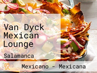 Van Dyck Mexican Lounge