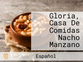 Gloria, Casa De Comidas Nacho Manzano