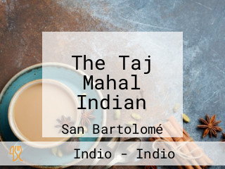 The Taj Mahal Indian