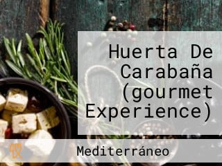 Huerta De Carabaña (gourmet Experience)