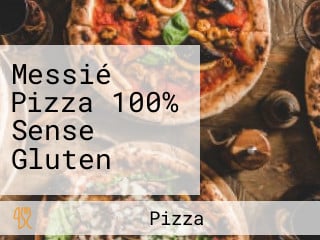 Messié Pizza 100% Sense Gluten