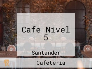 Cafe Nivel 5