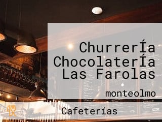 ChurrerÍa ChocolaterÍa Las Farolas