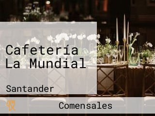 Cafetería La Mundial