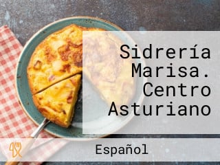 Sidrería Marisa. Centro Asturiano