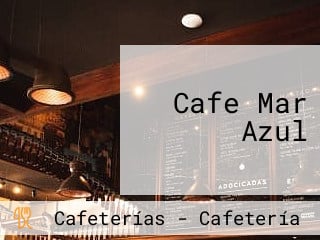 Cafe Mar Azul