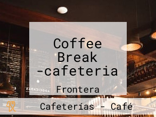 Coffee Break -cafeteria