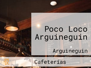 Poco Loco Arguineguin