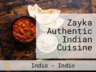 Zayka Authentic Indian Cuisine