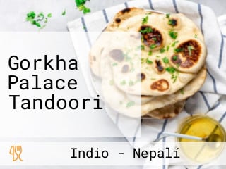 Gorkha Palace Tandoori